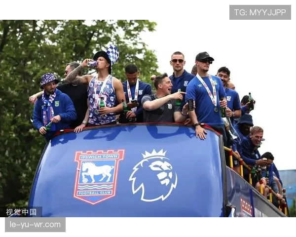 伊普斯维奇重返英超舞台，升超成功引燃球迷期待